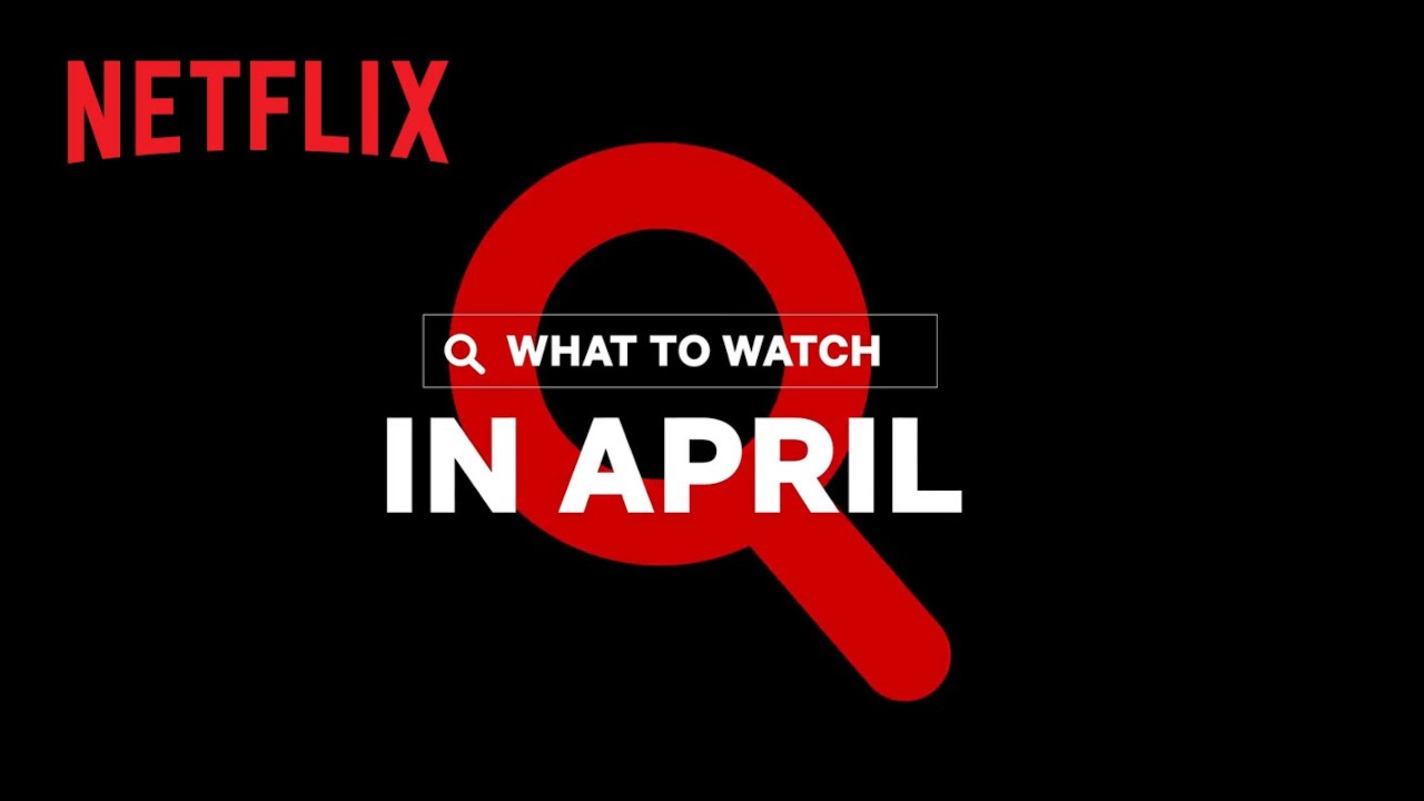 What's Coming to Netflix Canada in April 2022