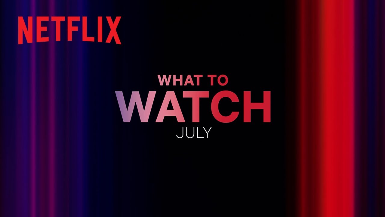 List of Movies and Shows Coming to Netflix Canada in July 2023