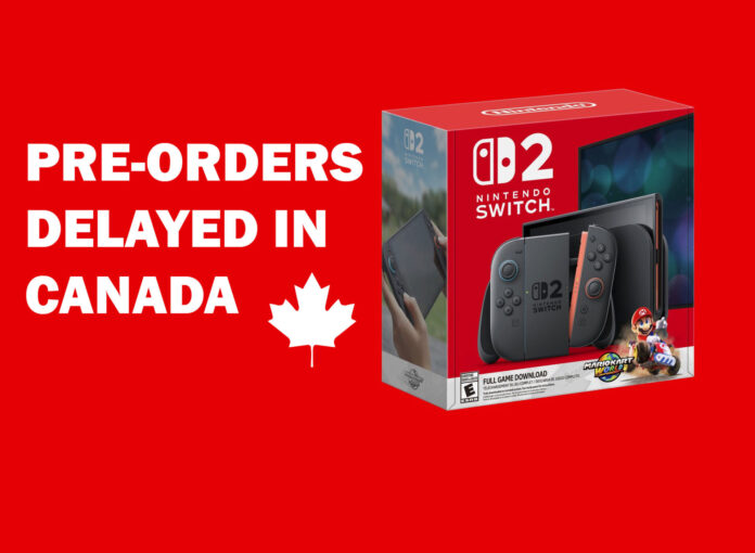 Nintendo Postpones Switch 2 Pre-Orders in Canada Amid Tariff